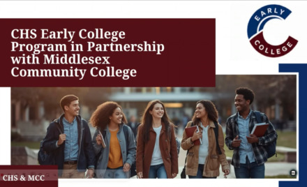 CHS Early College Program in Partnership with Middlesex Community College